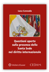Questioni aperte sulla presenza della Santa Sede nel diritto internazionale 