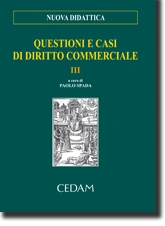 Questioni e casi di diritto commerciale - Vol. III 