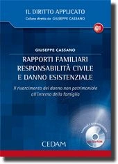 Rapporti familiari responsabilità civile e danno esistenziale 