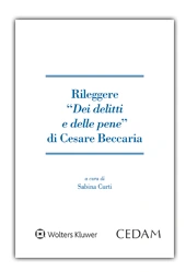 Rileggere "Dei delitti e delle pene" di Cesare Beccaria 