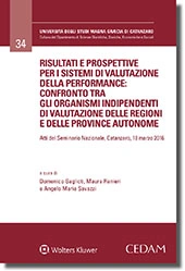 Risultati e prospettive per i sistemi di valutazione della performance: confronto tra gli Organismi Indipendenti di Valutazione delle Regioni e delle Province Autonome. 