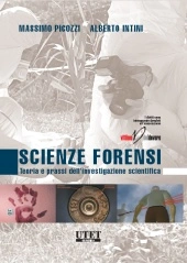 Scienze Forensi - Teoria e prassi dell'investigazione scientifica 