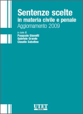 Sentenze scelte in materia civile e penale - Aggiornamento 2009 