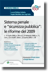 Sistema penale e "sicurezza pubblica": le riforme del 2009 