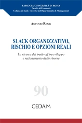 Slack organizzativo, rischio e opzioni reali 