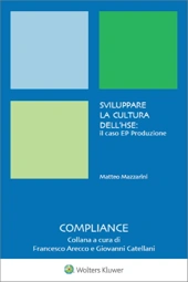 Sviluppare la cultura dell'HSE: il caso EP Produzione 