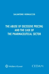 The abuse of excessive pricing and the case of the pharmaceutical sector 
