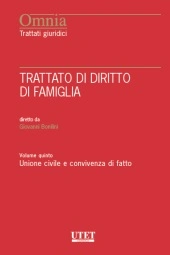 Trattato di Diritto di Famiglia - Vol. V: Unione civile e convivenza di fatto 