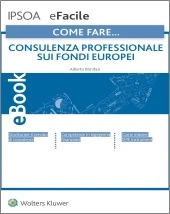 eBook - Come fare... Consulenza professionale sui fondi europei 