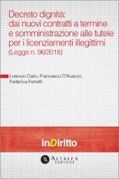 eBook - Decreto Dignità: dai Nuovi Contratti a Termine e Somministrazione alle Tutele per i Licenziamenti Illegittimi (legge n. 96/2018) 
