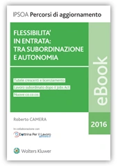 eBook - Flessibilità in entrata: tra subordinazione e autonomia 