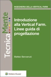 eBook - Introduzione alla Vertical Farm. Linee guida di progettazione 