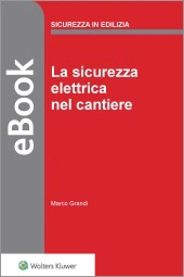 eBook - La sicurezza elettrica nel cantiere 