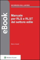 eBook - Manuale per RLS e RLST nel settore edile 