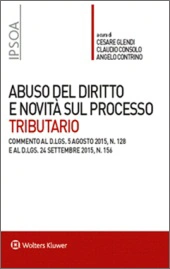 Abuso del diritto e novità sul processo tributario 