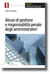 Abuso di gestione e responsabilità penale degli amministratori 