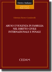 Abuso e violenza in famiglia nel diritto civile internazionale e penale 