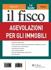 Agevolazioni per gli immobili 