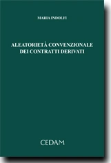 Aleatorieta' Convenzionale dei Contratti Derivati 