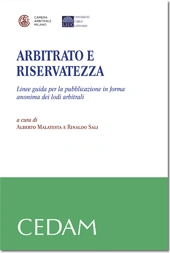 Arbitrato e riservatezza 