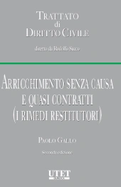 Arricchimento senza causa e quasi contratti (i rimedi restitutori)  