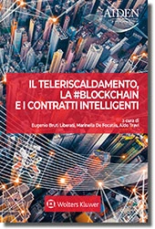 Aspetti della transizione: il teleriscaldamento, la #blockchain e i contratti intelligenti  