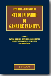 Atti della giornata di studi in onore di Gaspare Falsitta 