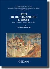 Atti di destinazione e trust 
