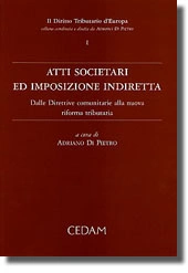 Atti societari ed imposizione indiretta.  