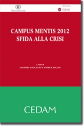 Campus mentis 2012.Sfida alla crisi 
