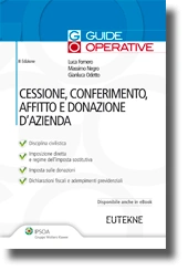 Cessione, conferimento, affitto e donazione d'azienda 