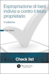 Check List - Espropriazione di beni indivisi e contro il terzo proprietario  