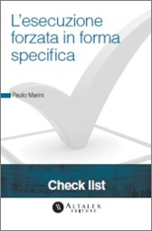 Check List - L'esecuzione forzata in forma specifica 