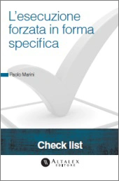 Check List - L'esecuzione forzata in forma specifica 