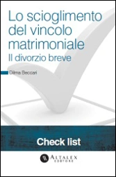 Check List - Lo scioglimento del vincolo matrimoniale. Il divorzio breve 