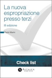 Checklist -  La nuova espropriazione presso terzi 