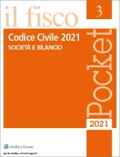 Codice Civile 2021 - Società e Bilancio - Pocket il fisco 