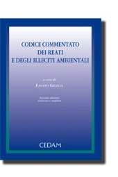 Codice commentato dei reati e degli illeciti ambientali 