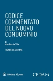 Codice commentato del nuovo condominio 