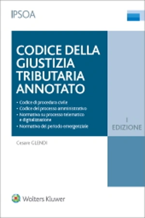 Codice della giustizia tributaria annotato 
