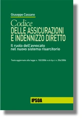 Codice delle assicurazioni e indennizzo diretto 