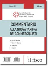 Commentario alla nuova tariffa dei commercialisti 