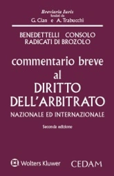 Commentario breve al diritto dell'arbitrato nazionale ed internazionale  
