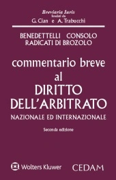 Commentario breve al diritto dell'arbitrato nazionale ed internazionale  