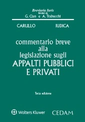 Commentario breve alla legislazione sugli appalti pubblici e privati 