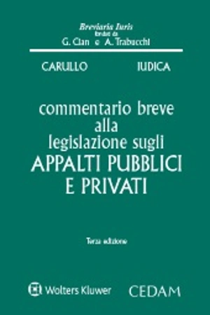 Commentario breve alla legislazione sugli appalti pubblici e privati 