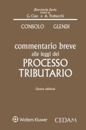 Commentario breve alle leggi del processo tributario 