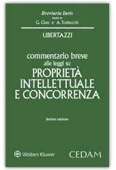 Commentario breve alle leggi su proprietà intellettuale e concorrenza 