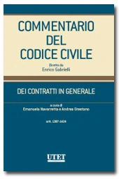 Commentario del Codice civile diretto da Enrico Gabrielli <br> Dei Contratti in generale - Vol. III: artt. 1387-1424 c.c. 