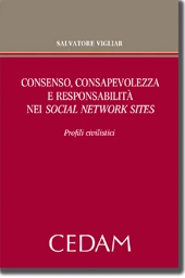 Consenso,consapevolezza,responsabilita' nei social network sites 